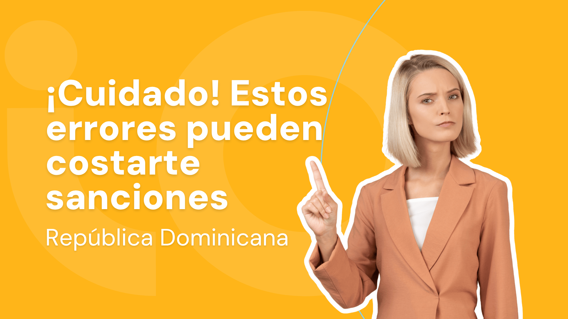 Gráfico que ilustra la importancia de evitar sanciones al emitir facturas electrónicas en República Dominicana.